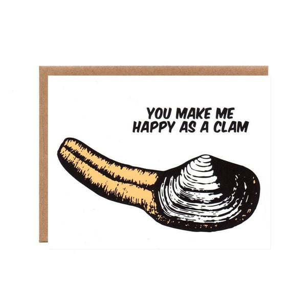 You Make Me Happy as a Clam Card