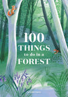 100 Things to do in a Forest - DIGS