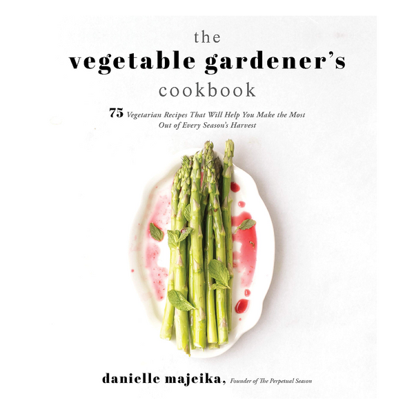 The Vegetable Gardener's Cookbook - DIGS