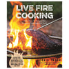 Live Fire Cooking