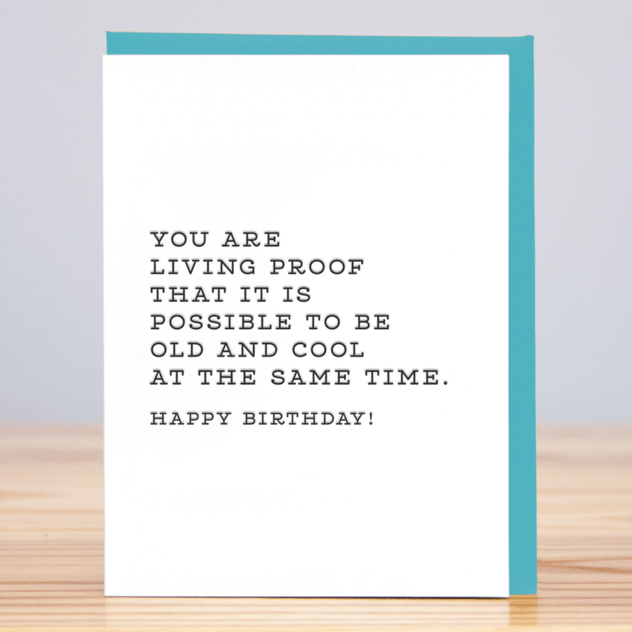 Living Proof Birthday Card - DIGS