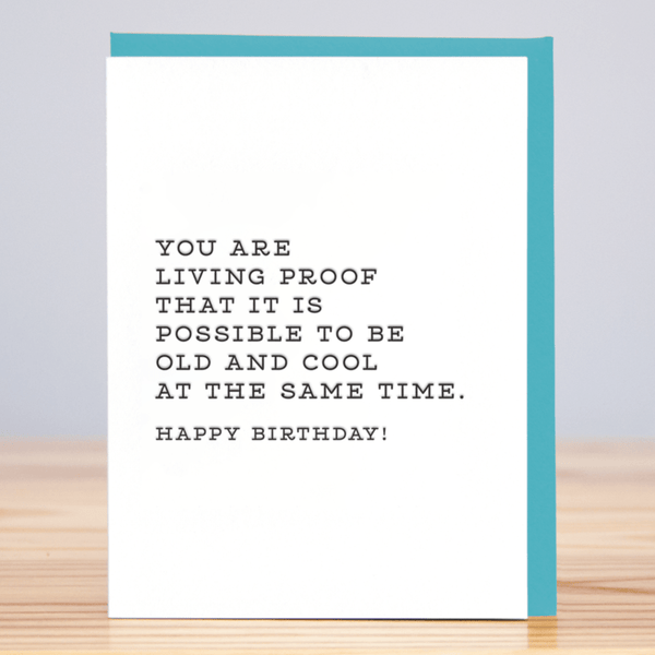 Living Proof Birthday Card - DIGS
