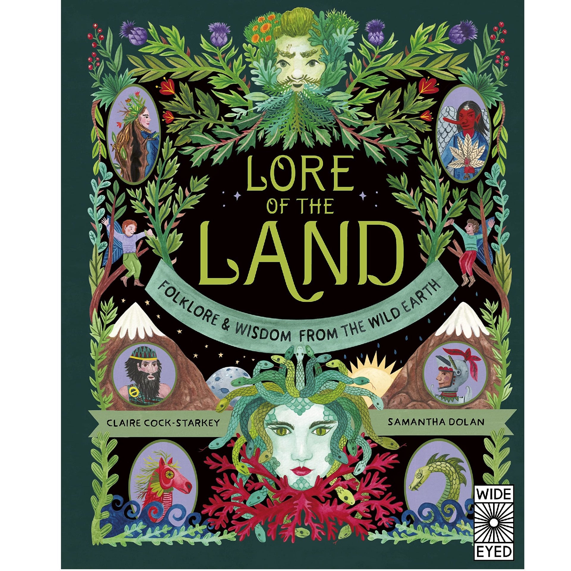 Lore of the Land: Folklore and Wisdom from the Wild Earth