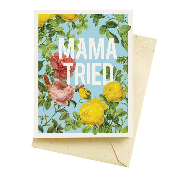 Mama Tried Mother's Day Card - DIGS