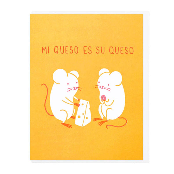 Mi Queso Es Su Queso Card - DIGS