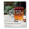 Midwinter Mulled White Wine Cocktail Infusion Pack - DIGS