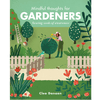 Mindful Thoughts for Gardeners - DIGS