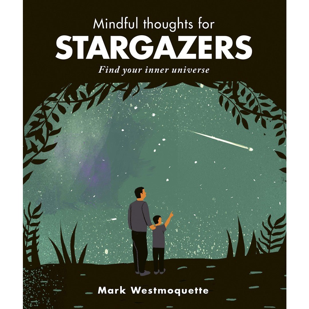 Mindful Thoughts For Stargazers - DIGS
