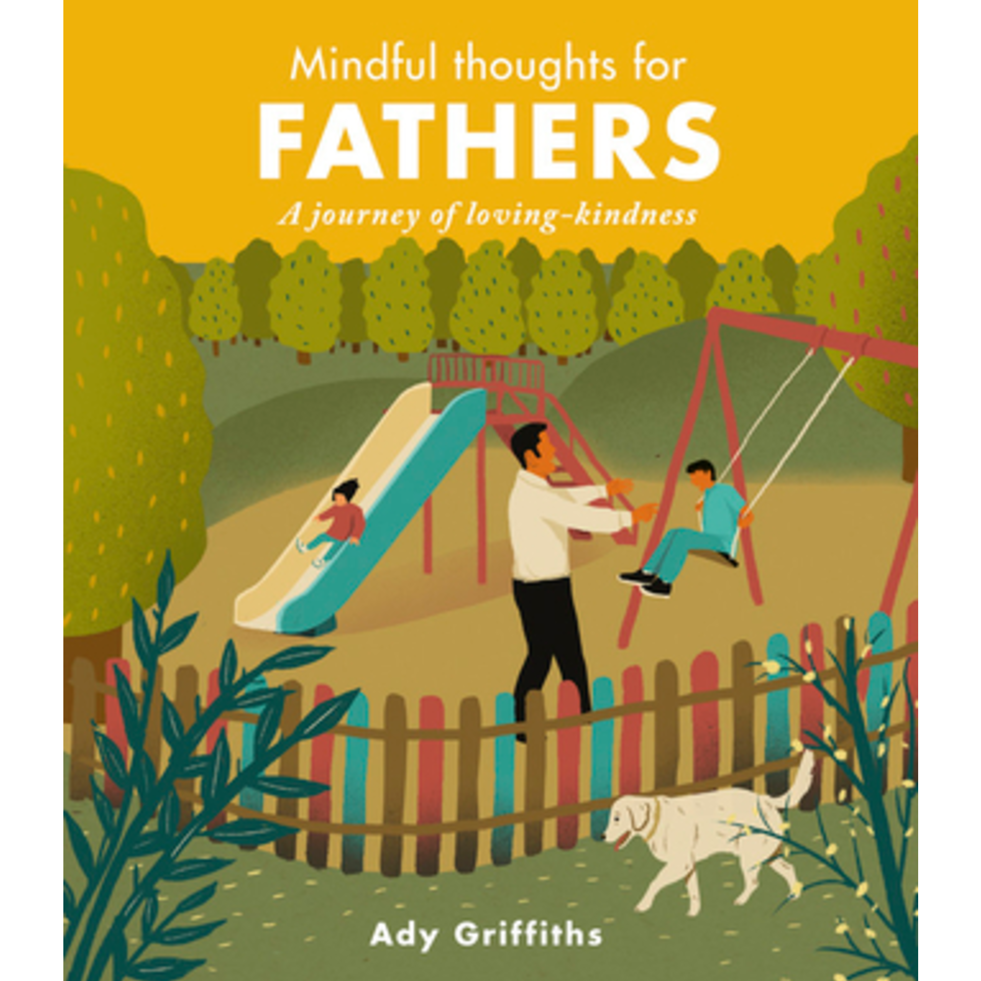 Mindful Thoughts For Fathers - DIGS