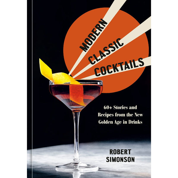 Modern Classic Cocktails - DIGS