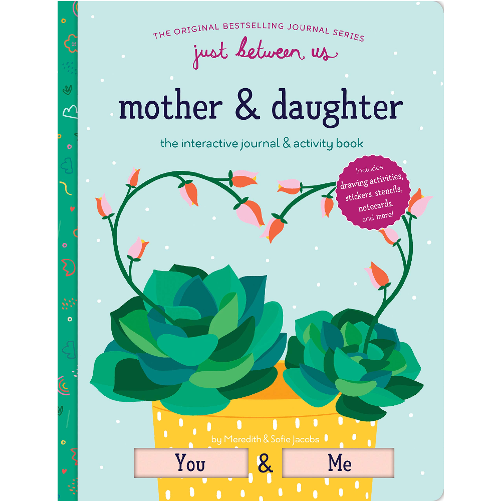 Just Between Us: Mother & Daughter Journal - DIGS