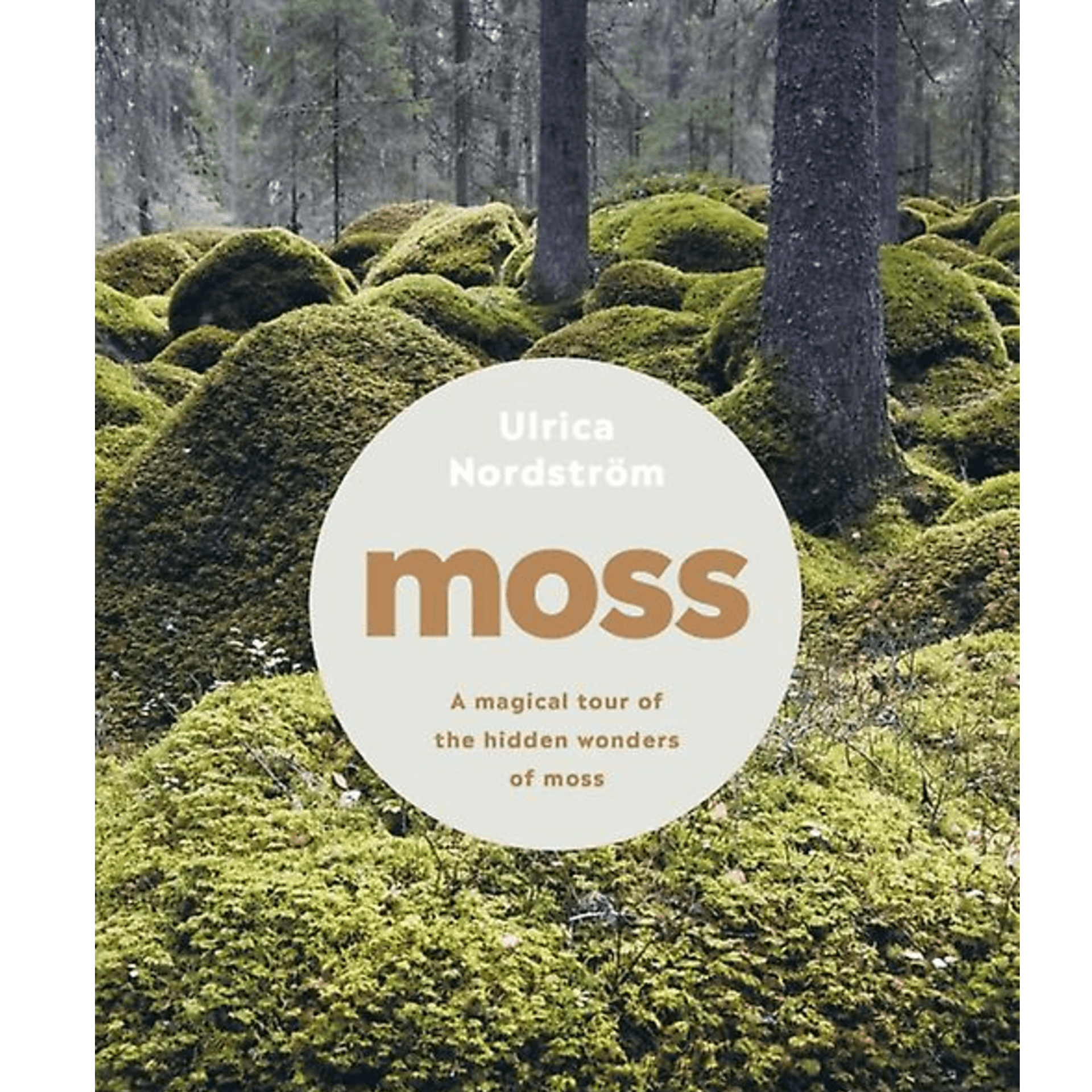 Moss: From Forest to Garden - DIGS