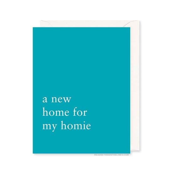 New Home for My Homie Card - DIGS