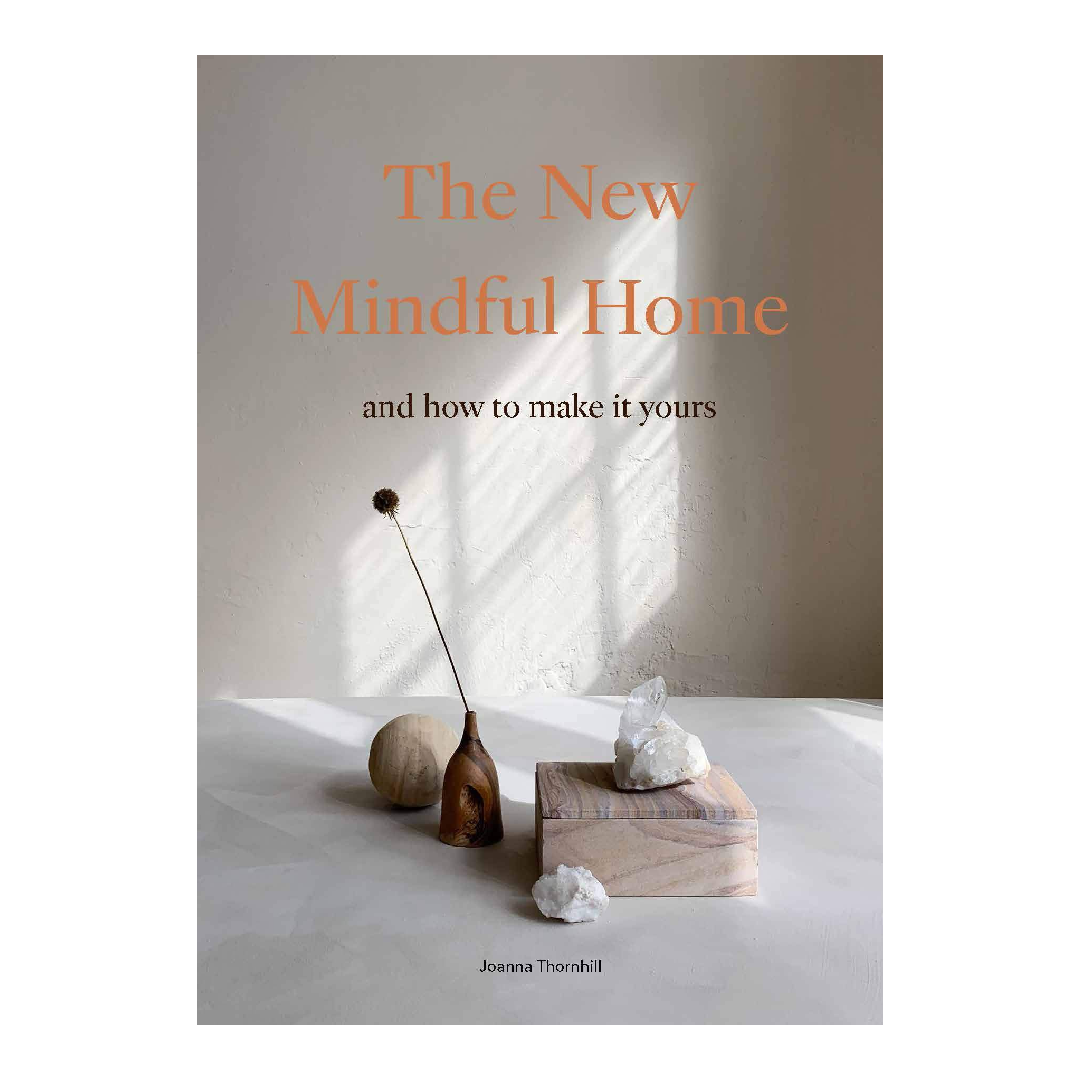 The New Mindful Home