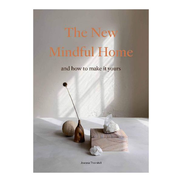 The New Mindful Home