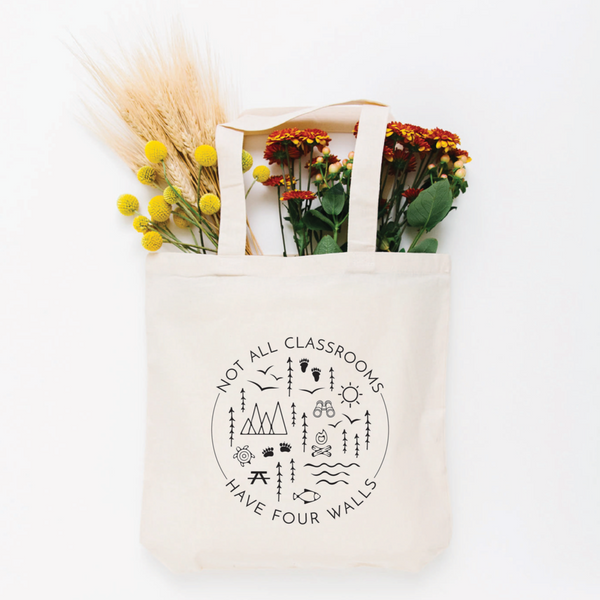 Not All Classrooms Have Four Walls Tote Bag - Small - DIGS