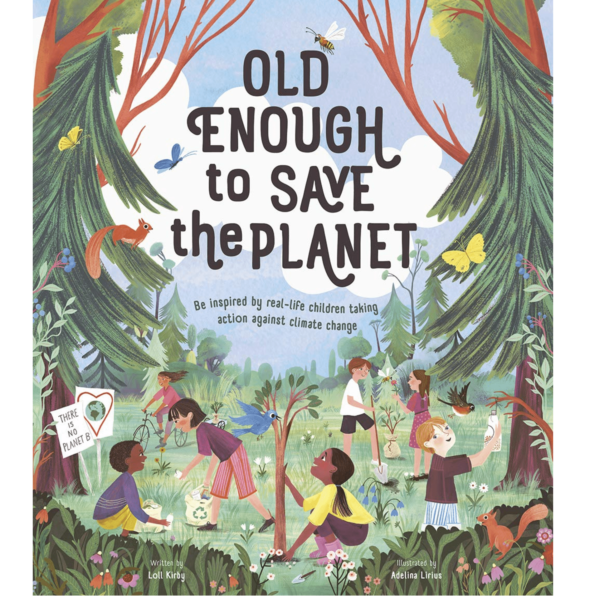 Old Enough to Save the Planet - DIGS