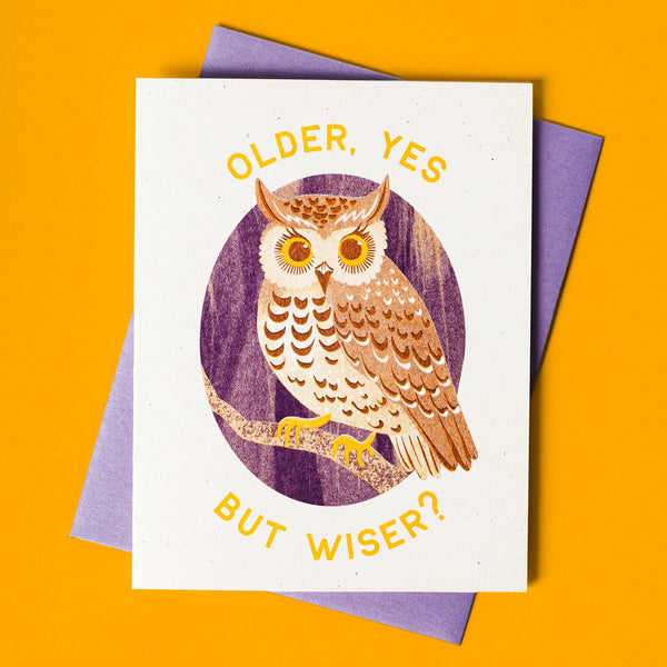 Older Yes But Wiser? Owl Birthday Card - DIGS