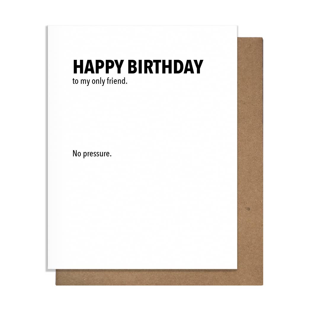 Only Friend Birthday Card - DIGS