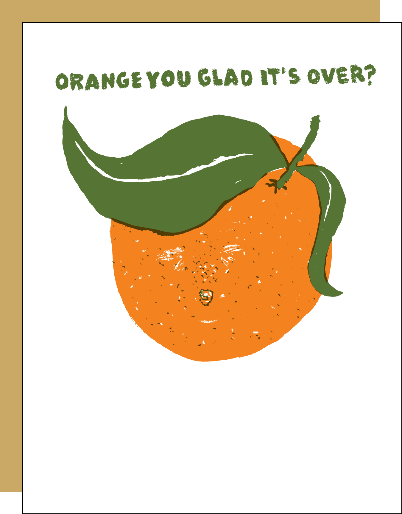 Orange You Glad Card - DIGS