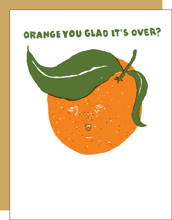 Orange You Glad Card - DIGS