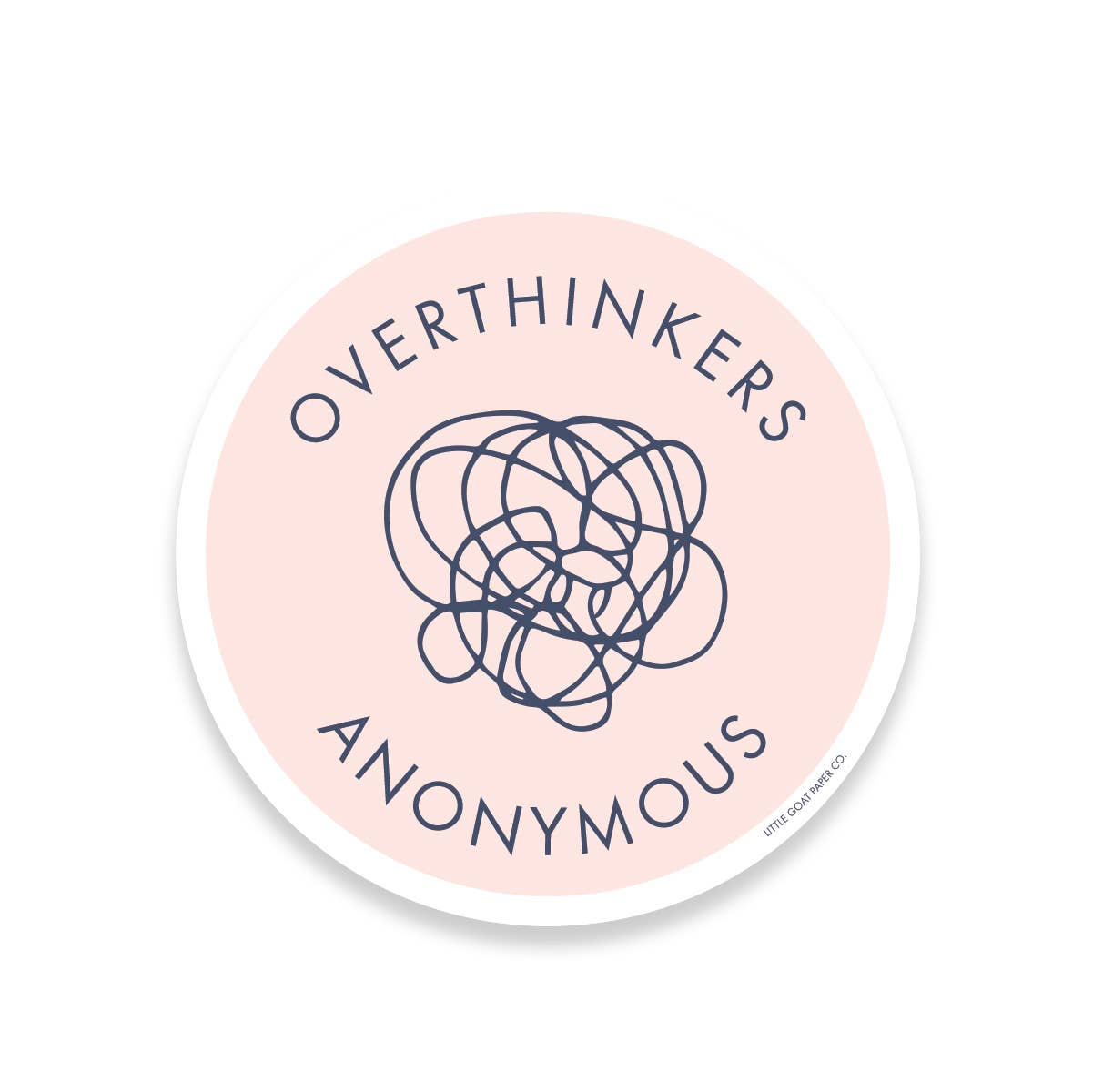 Overthinkers Anonymous Sticker - DIGS