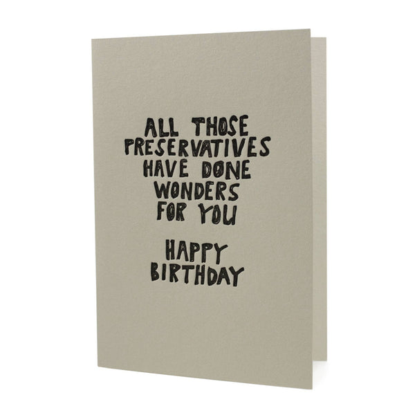 Preservatives Birthday Card - DIGS