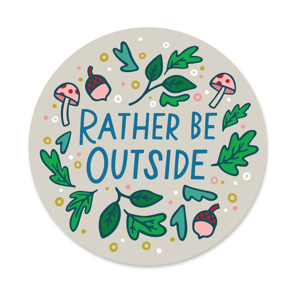 Rather Be Outside Sticker