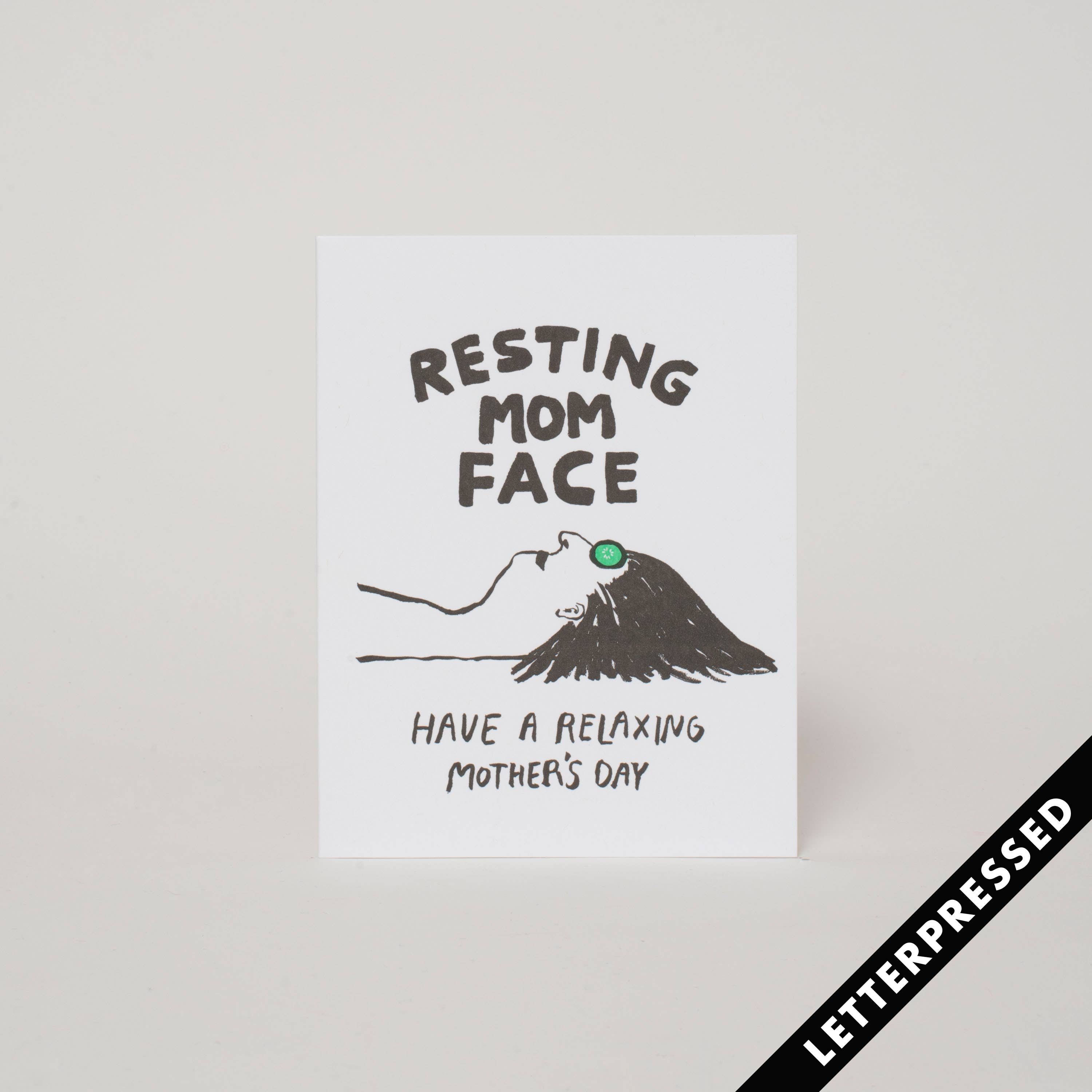Resting Mom Face Card - DIGS