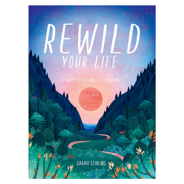 Rewild Your Life - DIGS