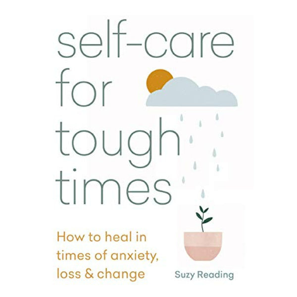 Self-Care For Tough Times