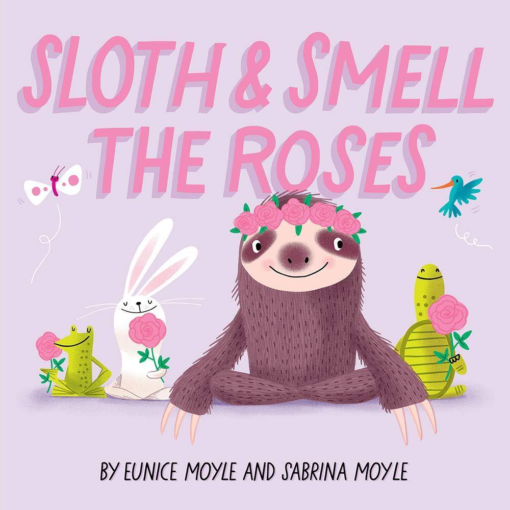 Sloth and Smell the Roses - DIGS