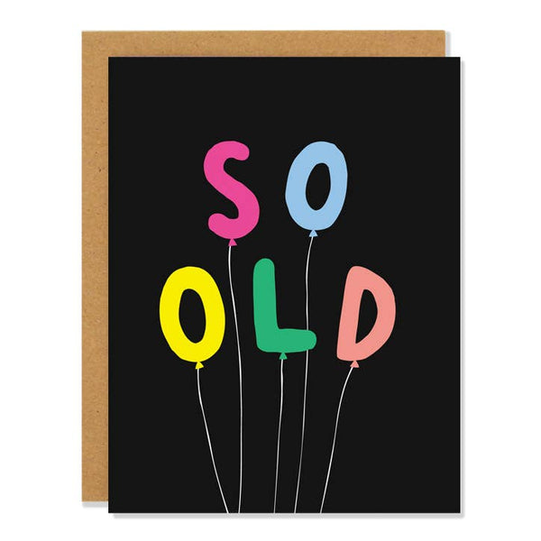 So Old Birthday Card - DIGS