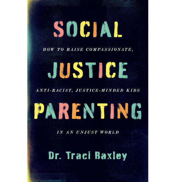 Social Justice Parenting - DIGS