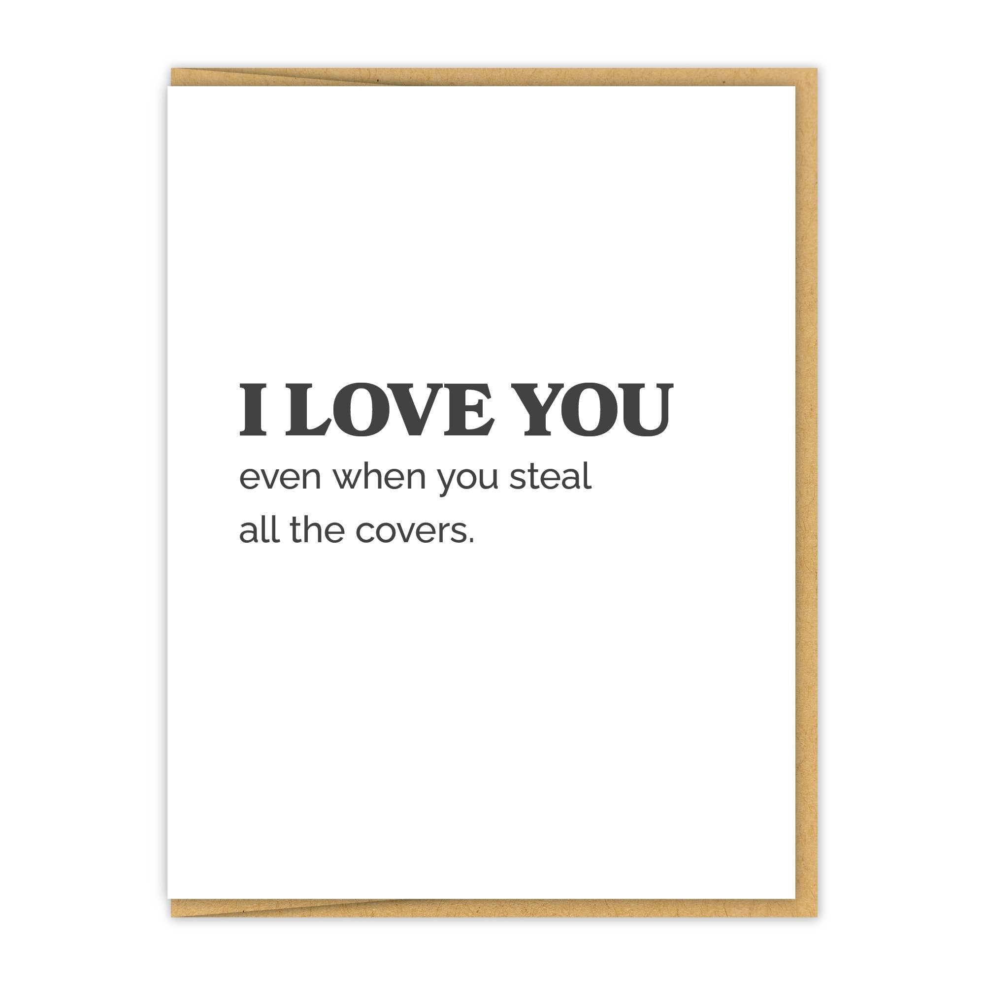 Steal All The Covers Love Card - DIGS