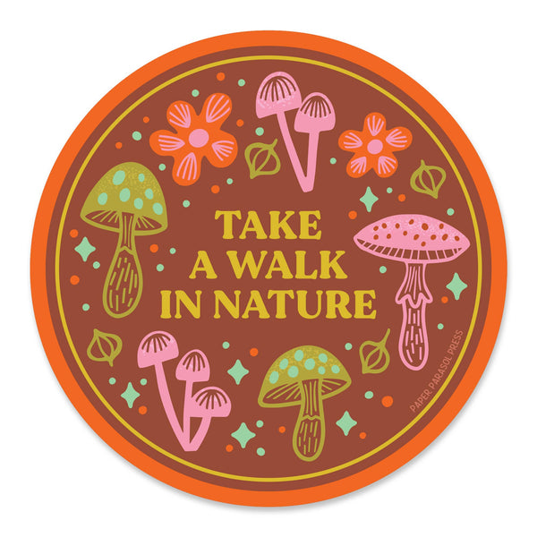 Take a Walk in Nature Sticker - DIGS
