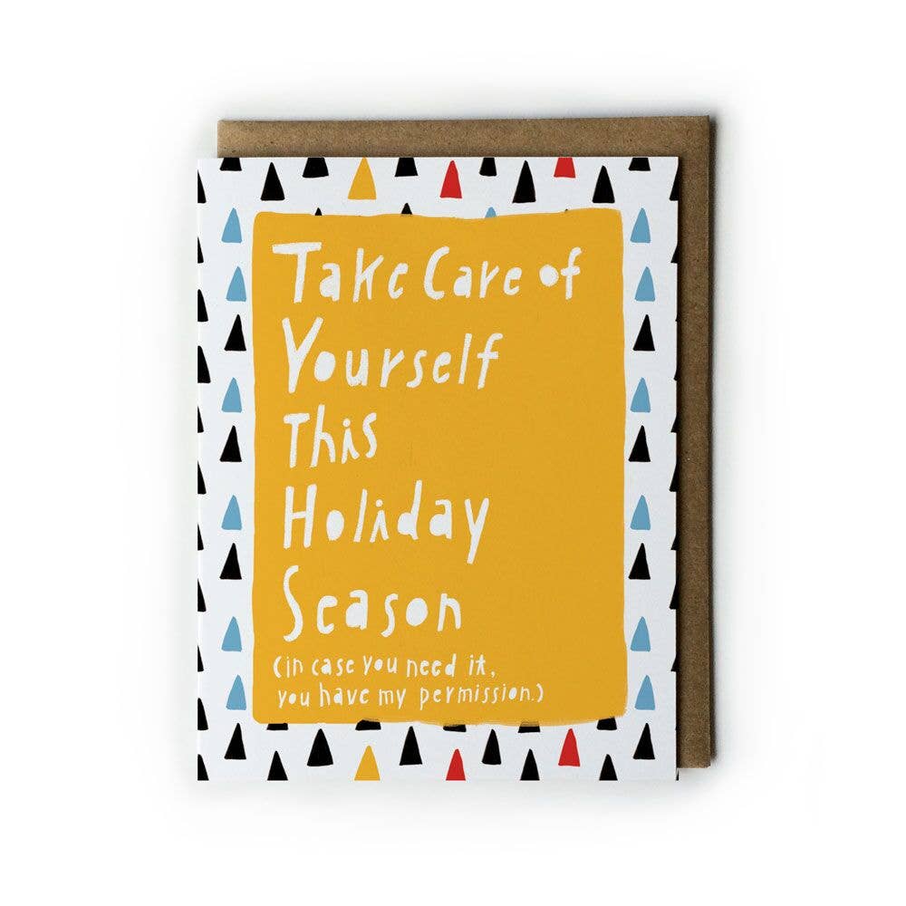 Take Care of Yourself This Holiday Card - DIGS