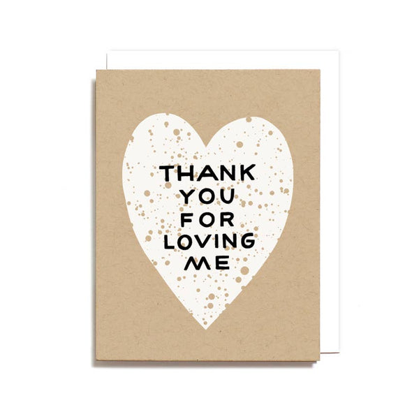 Thank You For Loving Me Card - DIGS