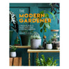 The Modern Gardener - DIGS