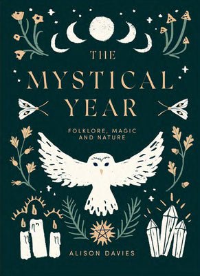 The Mystical Year: Folklore, Magic and Nature - DIGS