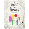 The Rare, Tiny Flower - DIGS
