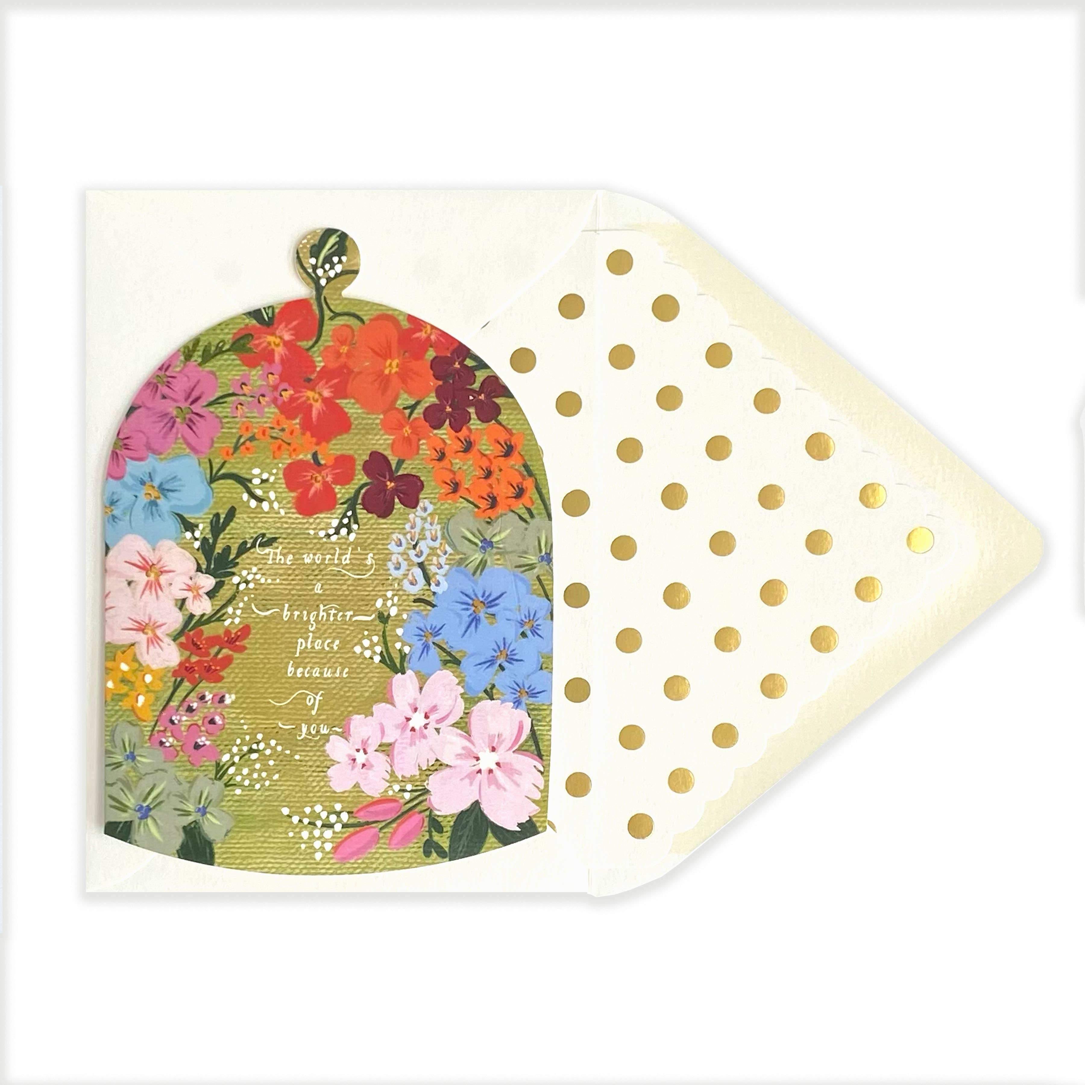 The World's a Brighter Place Because of You Card - DIGS