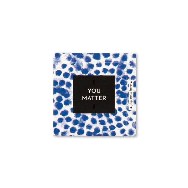 Thoughtfulls: You Matter - DIGS