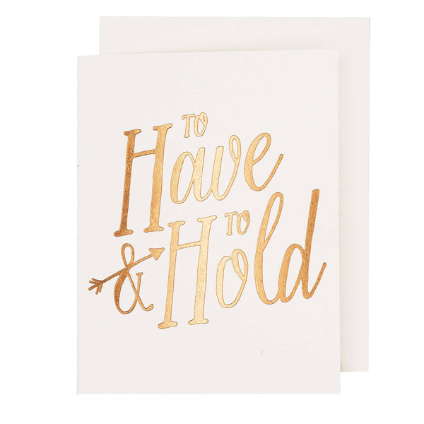 To Have & To Hold Wedding Card - DIGS