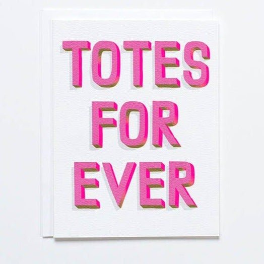 Totes Forever Card - DIGS