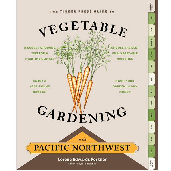 Vegetable Gardening in the Pacific Northwest - DIGS