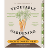 Vegetable Gardening in the Pacific Northwest - DIGS