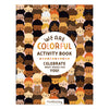 We Are Colorful Activity Book - DIGS