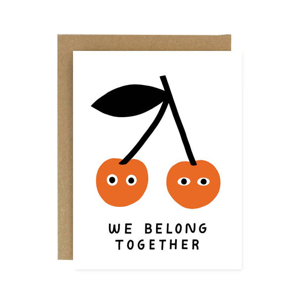 We Belong Together Cherries Card - DIGS