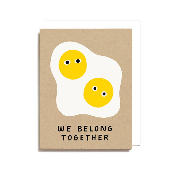 We Belong Together Eggs Card - DIGS